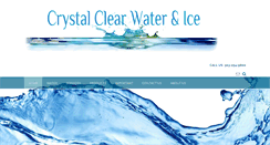 Desktop Screenshot of crystalclearwaterandice.com